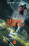 SERUM code LPiv by Arman Jazee