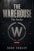 THE WAREHOUSE: The Intake M...