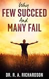 Why Few Succeed a...