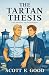 The Tartan Thesis: Love was never on the curriculum.