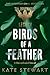 Birds of a Feather: The Rav...