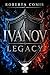 Ivanov Legacy by Roberta Comis