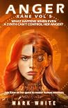 Anger: Xane Volume 5 Anger: Xane Volume 5