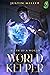 World Keeper: Birth of a World (World Keeper 01)
