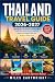 THAILAND TRAVEL GUIDE 2026–...