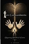 10 Commandments Opposing Unbiblical Claims