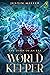 World Keeper: The Dawn of an Era