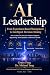 AI-Era Leadership: from Exp...