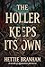 The Holler Keeps Its Own: A...