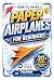 How To Make Paper Airplanes For Beginners by Josh Hawley