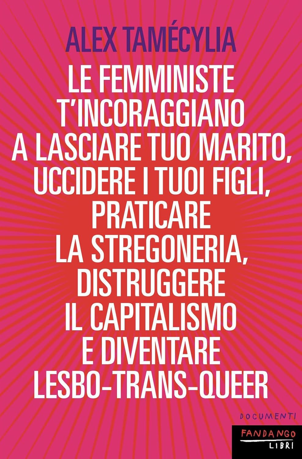 Le femministe ti incoraggiano