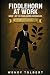 Fiddlehorn at Work by Wendy Tolbert