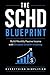 The SCHD Blueprint: Build M...