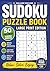 SUDOKU LARGE PRINT: LARGE P...