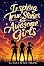 Inspiring True Stories for ...