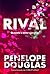 Rival (Fall Away, #3)