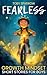 Fearless Growth Mindset Short Stories for Boys by Toby Sparrow