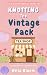 Knotting The Vintage Pack by Willa Bloom