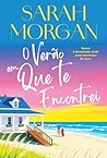 O Verão em que te...