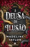 A Deusa da Ilusão