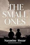 The Small Ones: A...