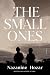 The Small Ones by Nazanine Hozar