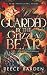 Guarded by the Grizzly Bear: A Bear Shifter Romance (Bear Protector)