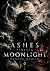 Ashes Beneath Moonlight