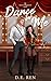 Dance for Me: The Sinners' Playground Series