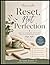 Reset, Not Perfection: Gent...