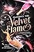 Velvet Flame (Empire of Sin...