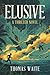 ELUSIVE