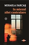 În miezul zilei caniculare