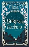 Spring of secrets (Bound to the Shadows Book 1)