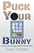 Puck Your Bunny