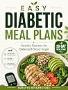 EASY DIABETIC MEAL PLANS by SURAYYO NIYAZMETOVA
