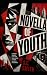 A Novella of Youth