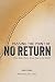 Passing the Point of No Ret...