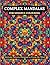 COMPLEX MANDALAS FOR MINDFU...