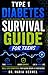 Type 1 Diabetes Survival Guide for Teens by Maria Hermel