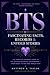 BTS: Fascinating Facts, Rec...