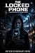 THE LOCKED PHONE by Naiyem Chowdhury Rony THE LOCKED PHONE by Naiyem Chowdhury Rony