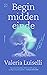 Begin midden einde