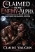 Claimed by My Enemy Alpha: ...