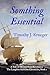 Something Essential by Timothy J. Krueger