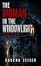 The Woman in the Windowligh...