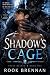 Shadow's Cage by Rook Brennan