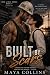 Built by Scars: A Rough Age...