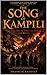The Song of Kampili: Ballad...