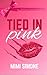 TIED IN PINK